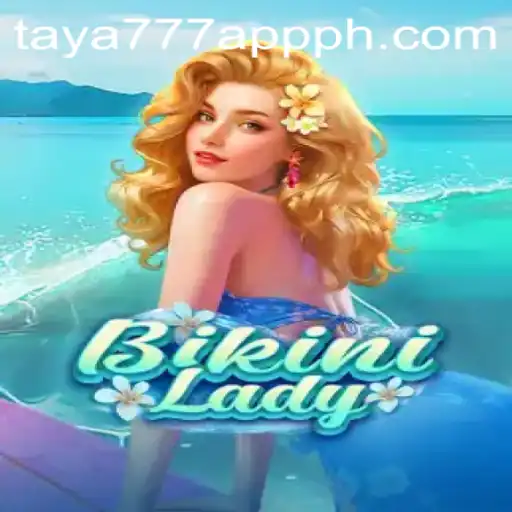 Dive into BikiniLady: A Thrilling New Gaming Experience on Taya777 App