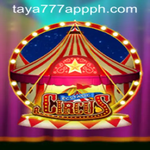 Discover the Thrills of EcstaticCircus in Taya777 App