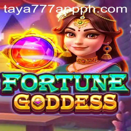 Unveiling the World of FORTUNEGODDESS on Taya777 App