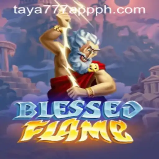 BlessedFlame: An Immersive Journey into the World of Taya777 App
