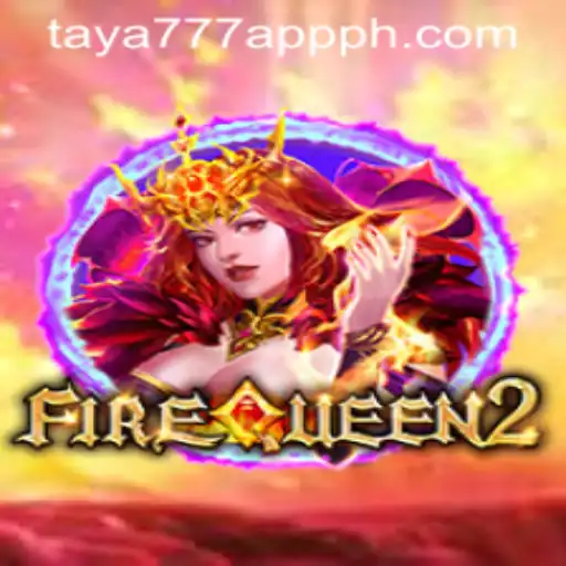 Discover the Adventure of FireQueen2 on the Taya777 App