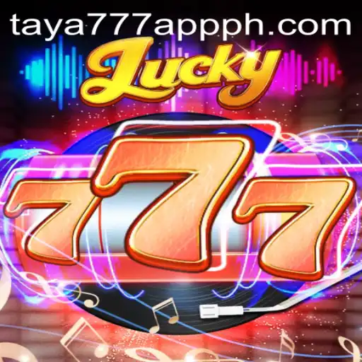 Discover the Thrills of Lucky777: Your Ultimate Guide to Taya777 App Gaming