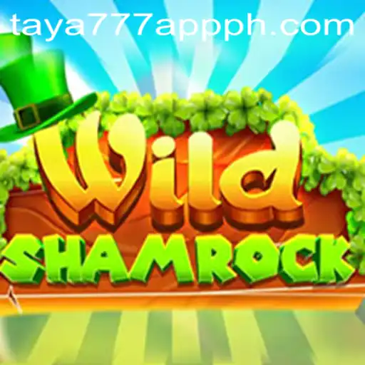 Exploring the Exciting World of WildShamrock in the Taya777 App