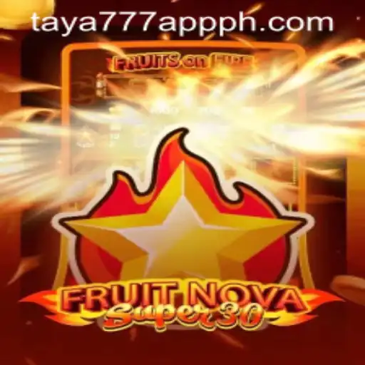 Discovering FruitrNovaSupe30: A Vibrant Adventure in the Taya777 App